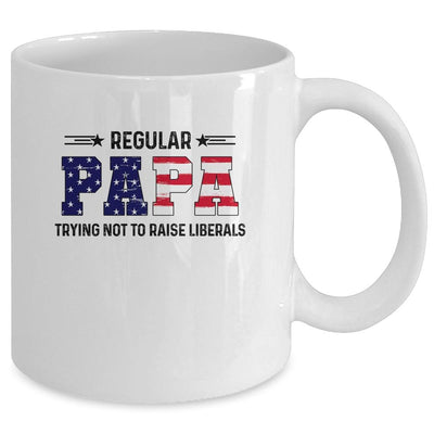 Regular Papa Trying Not To Raise Liberal American USA Flag Mug-Coffee Mug-
