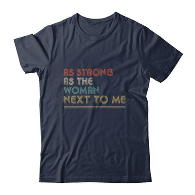 Vintage As Strong As The Woman Next To Me Husband-T-Shirt & Hoodie-Classic T-Shirt-Navy