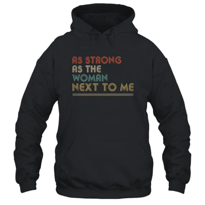 Vintage As Strong As The Woman Next To Me Husband-T-Shirt & Hoodie-Pullover Hoodie-Black