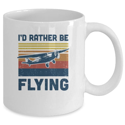 Vintage I'd Rather Be Flying Plan Airplane Pilot Gift Mug-Coffee Mug-Mug-White