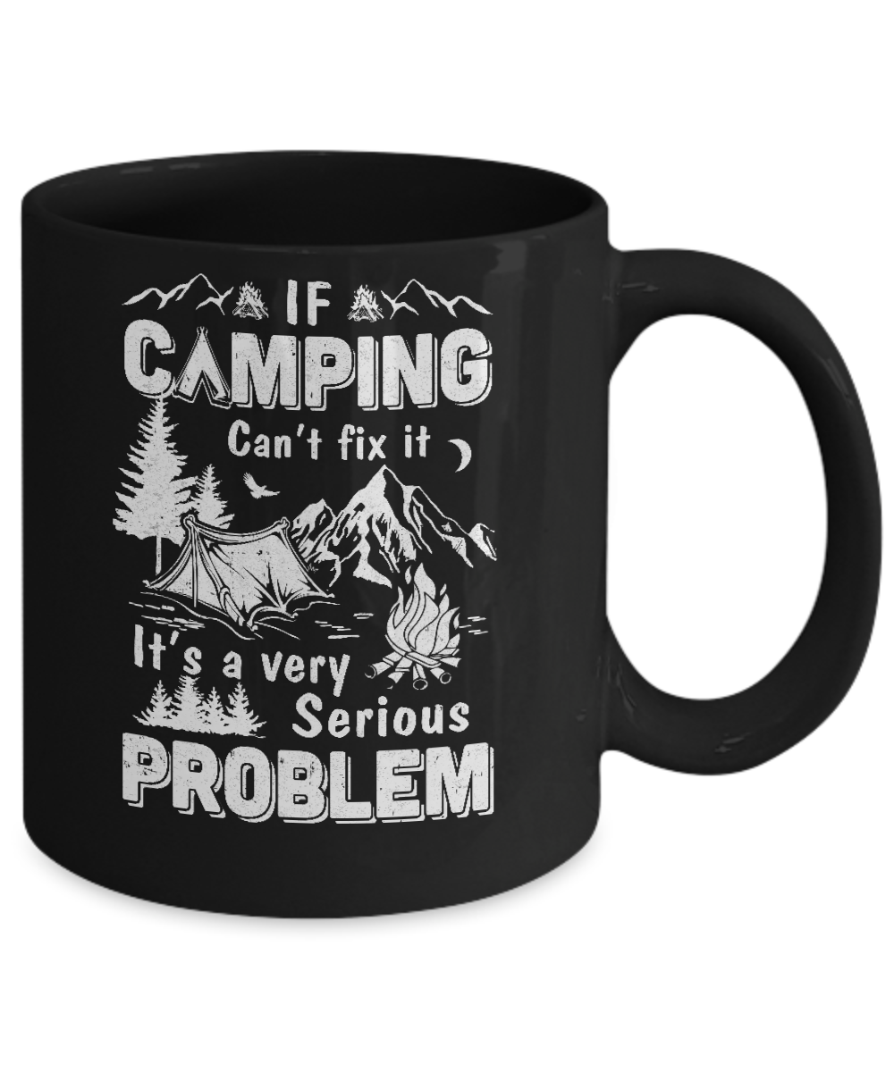 If Camping Can't Fix Funny Camping Sayings Mug-Coffee Mug-11oz Mug-Black