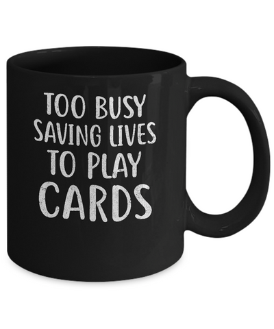 Nurse Not Playing Cards Gift Mug-Coffee Mug-11oz Mug-Black
