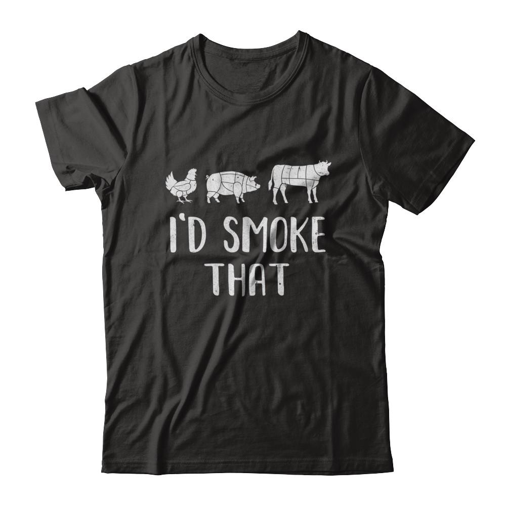 I'd Smoke That Fun BBQ Barbecue Smoker Chef-T-Shirt & Hoodie-Classic T-Shirt-Black