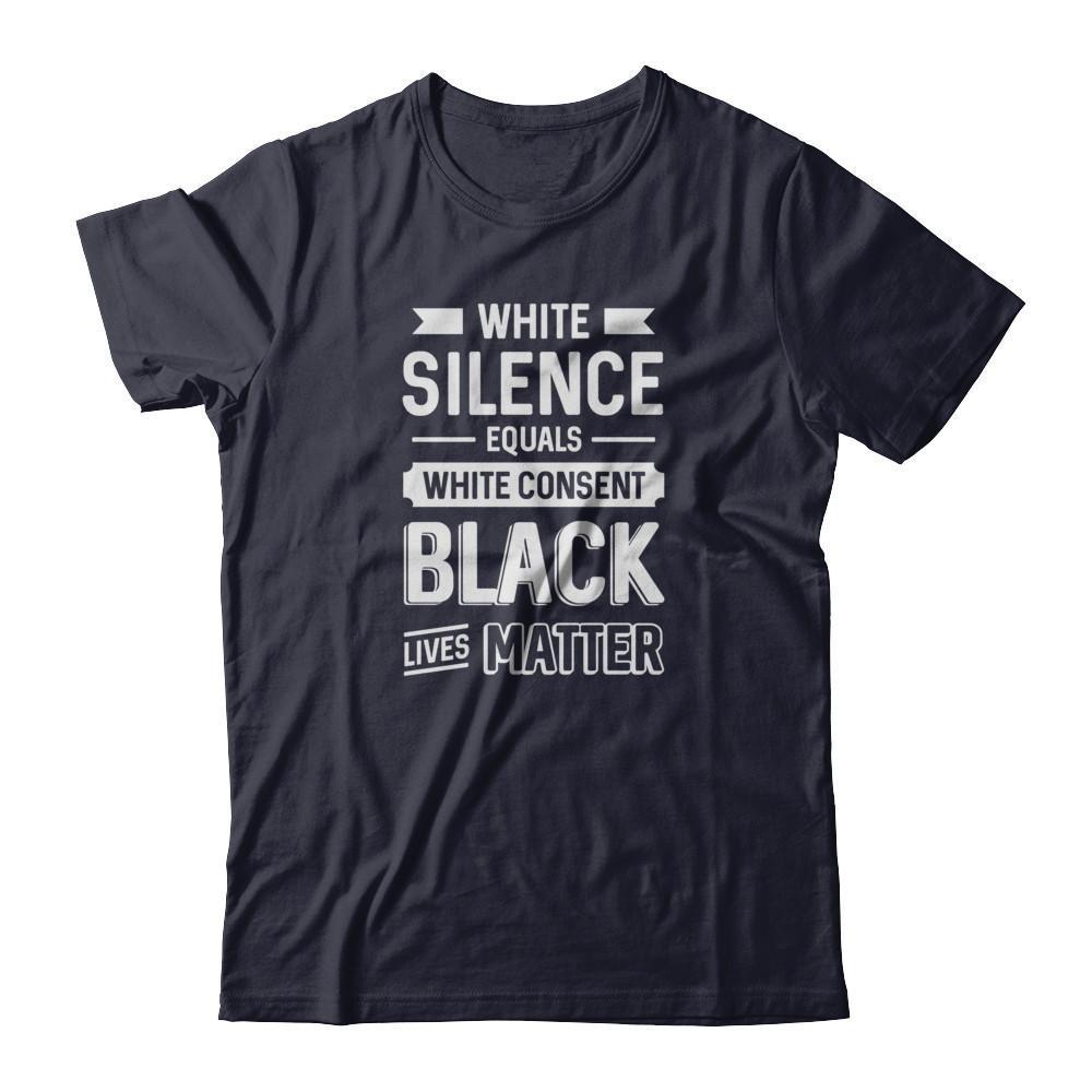 White Silence Equals White Consent Black Lives Matter-T-Shirt & Tank Top-Premium T-Shirt-Midnight Navy
