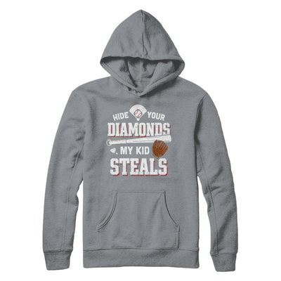 Hide Your Diamonds My Kid Steals Baseball-T-Shirt & Hoodie-Pullover Hoodie-Light Steel