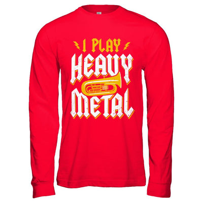 I Play Heavy Metal Tuba Music Player-T-Shirt & Hoodie-Long Sleeve T-Shirt-Red