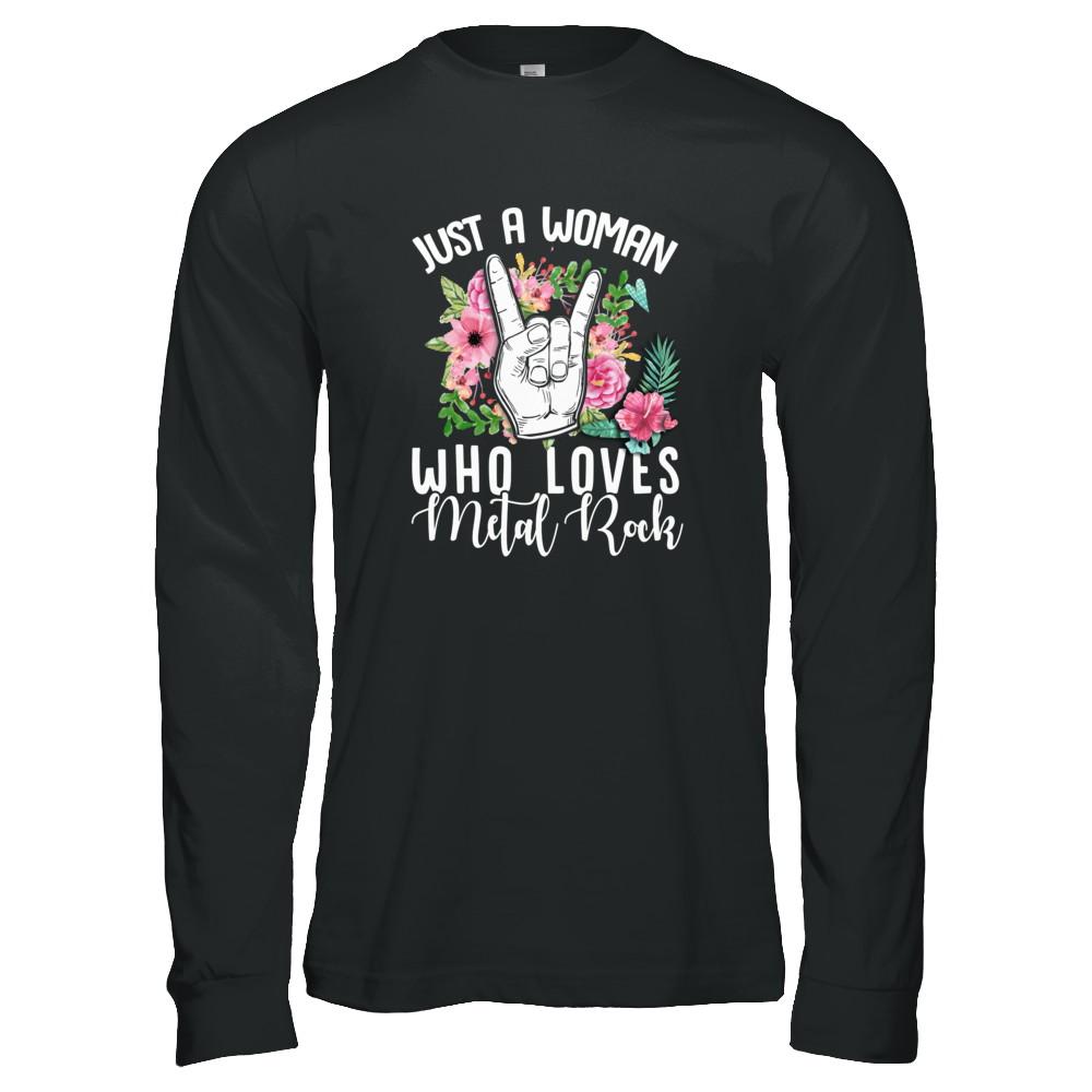 Just A Woman Who Loves Metal Rock-T-Shirt & Tank Top-Long Sleeve T-Shirt-Black