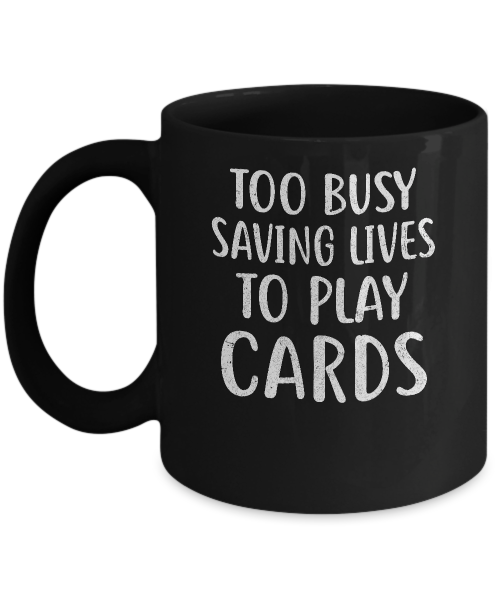 Nurse Not Playing Cards Gift Mug-Coffee Mug-11oz Mug-Black