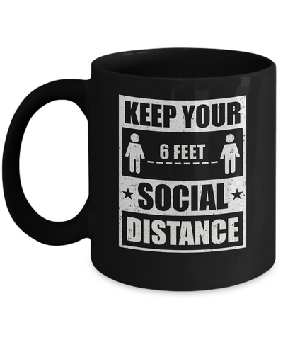 Social Distancing Keep Your Social Distance Cute Mug-Coffee Mug-11oz Mug-Black