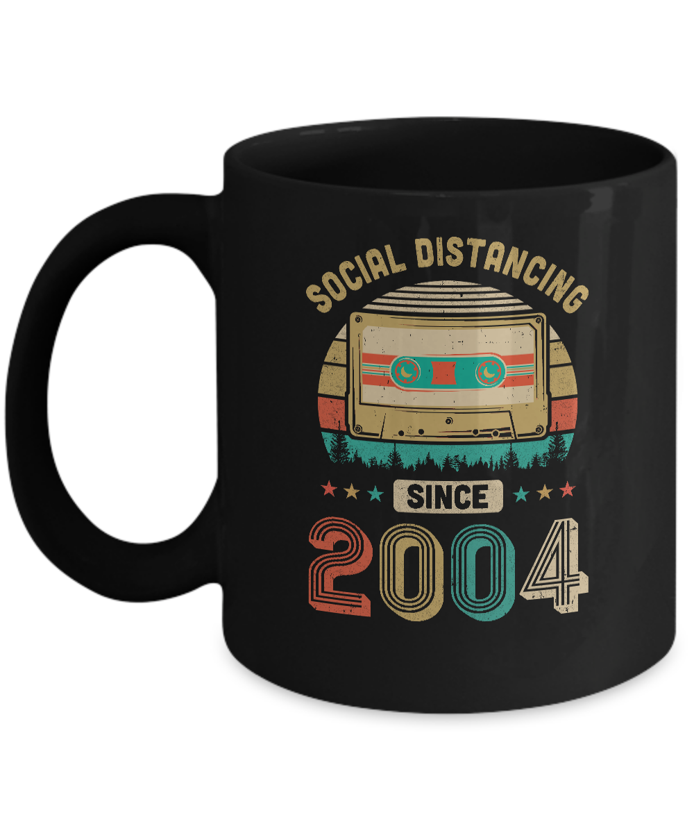 Social Distancing Since 2004 My 17th Birthday Quarantine Mug-Coffee Mug-11oz Mug-Black