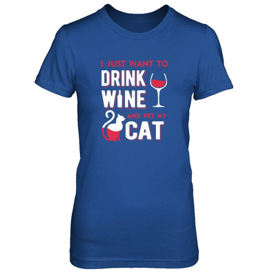 I Just Want To Drink Wine And Pet My Cat-T-Shirt & Tank Top-Women's T-Shirt-Royal