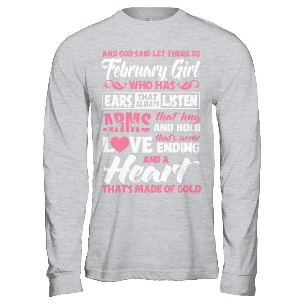And God Said Let There Be February Girl Ears Arms Love Heart-T-Shirt & Hoodie-