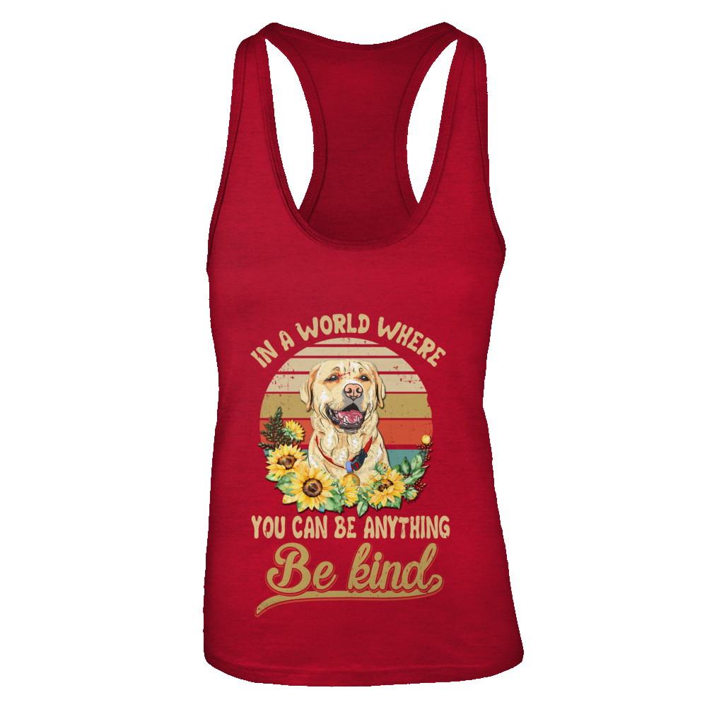 In A World Where You Can Be Anything Be Kind Labrador Sunflow-T-Shirt & Tank Top-Women's Ideal Racerback Tank-Red