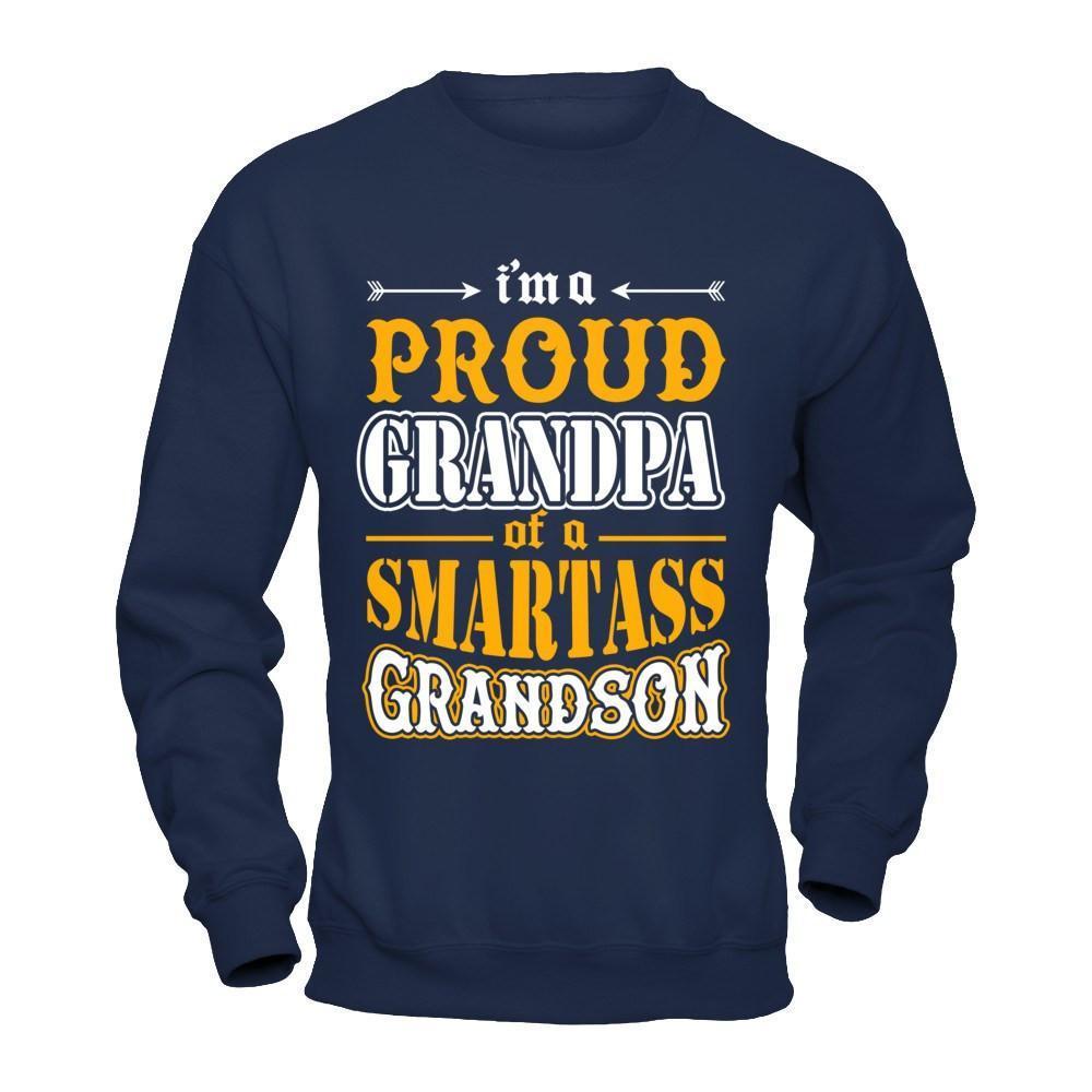 I'm A Proud Grandpa Of A Smartass Grandson-T-Shirt & Hoodie-Crewneck Sweatshirt-Navy