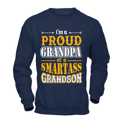 I'm A Proud Grandpa Of A Smartass Grandson-T-Shirt & Hoodie-Crewneck Sweatshirt-Navy