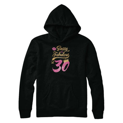 Sassy And Fabulous At 30th 1991 Birthday Gift-T-Shirt & Tank Top-Pullover Hoodie-Black