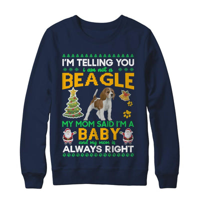 I Am Not A Beagle My Mom Said I'm A Baby-T-Shirt & Sweatshirt-Crewneck Sweatshirt-Navy