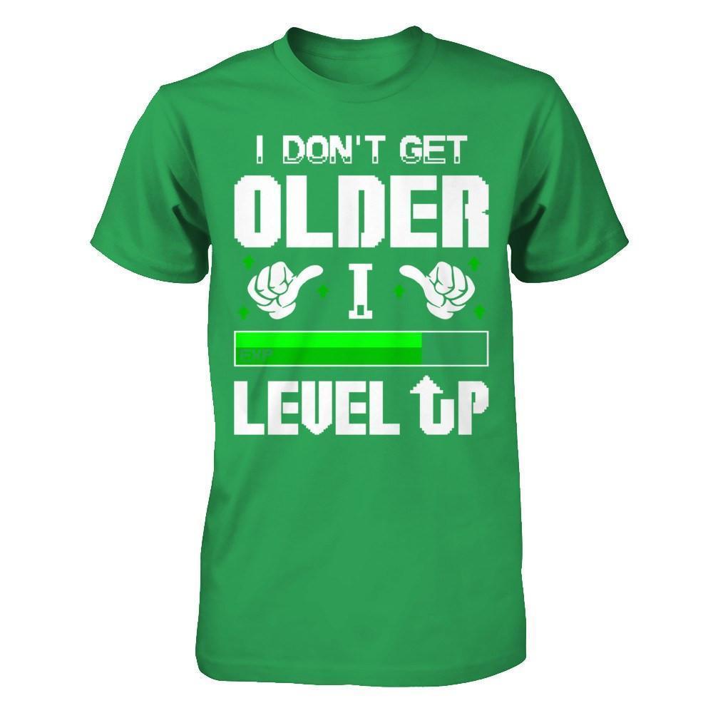 I Don't Get Older I Level Up-T-Shirt & Hoodie-Premium T-Shirt-Kelly Green