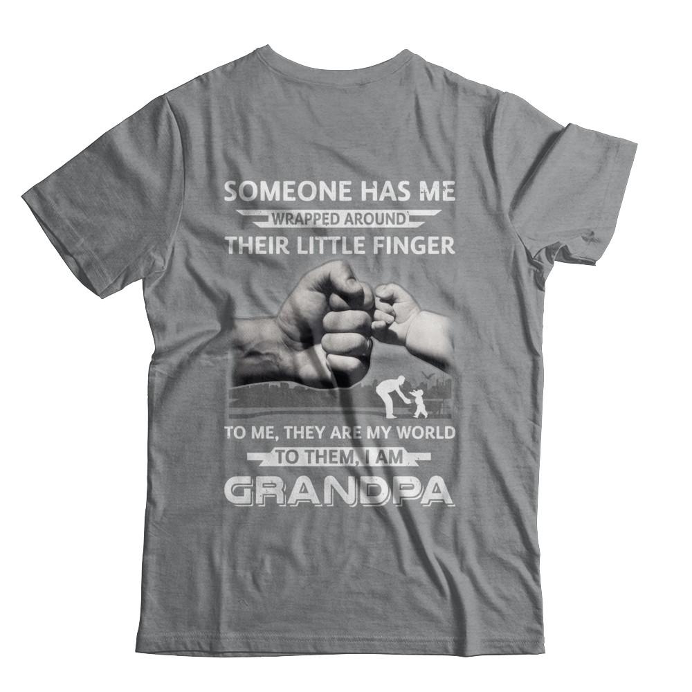 Someone Has Me Wrapped Around Their Little Finger Grandpa-T-Shirt & Hoodie-Classic T-Shirt-Sport Grey