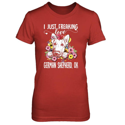 Dog I Just Freaking Love German Shepherd-T-Shirt & Tank Top-