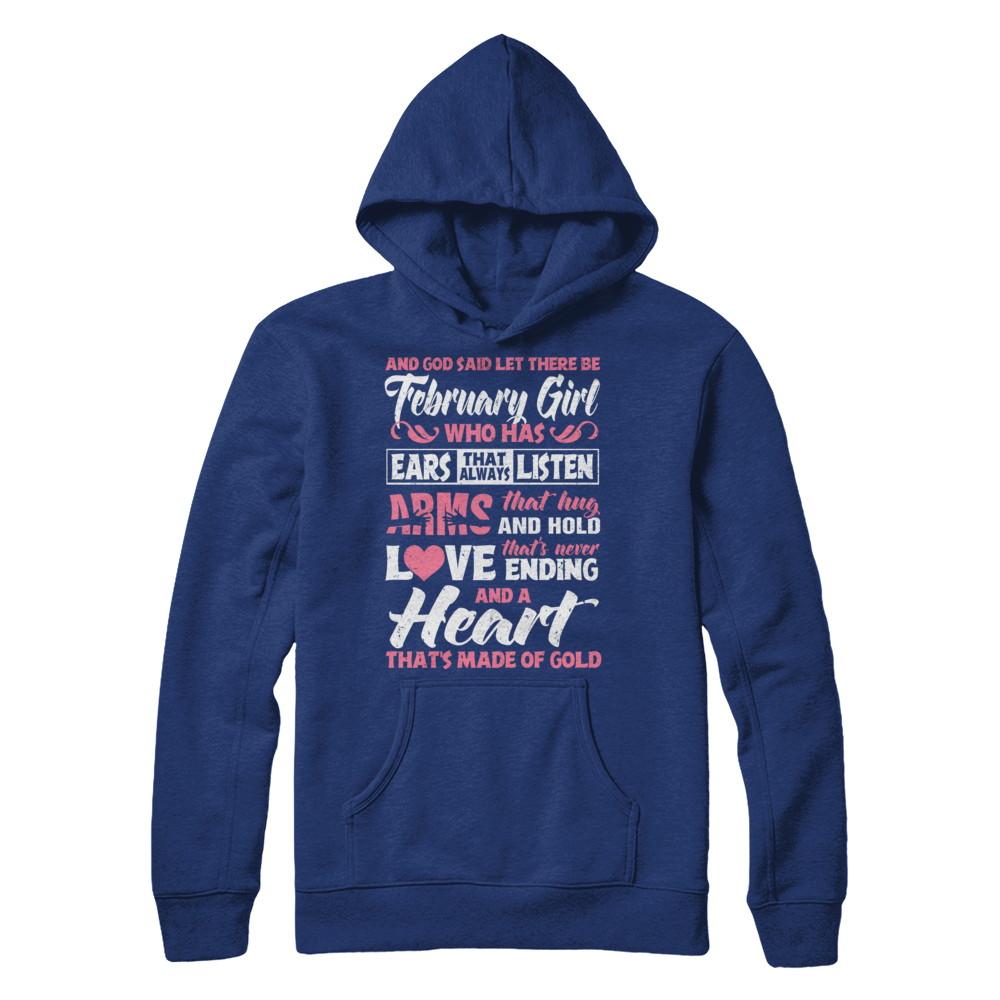 And God Said Let There Be February Girl Ears Arms Love Heart-T-Shirt & Hoodie-