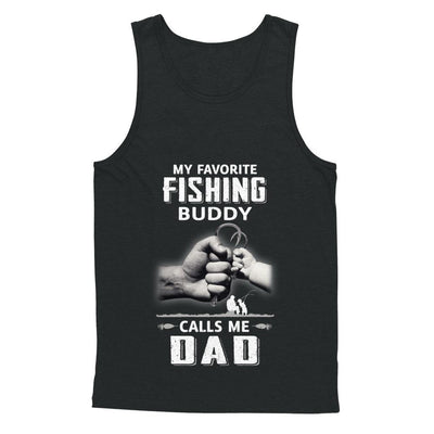My Favorite Fishing Buddy Calls Me Dad Fish Fathers Day-T-Shirt & Hoodie-Unisex Tank-Black