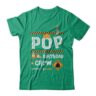 Pop Birthday Crew Construction Birthday Party Gift-T-Shirt & Hoodie-Classic T-Shirt-Kelly Green