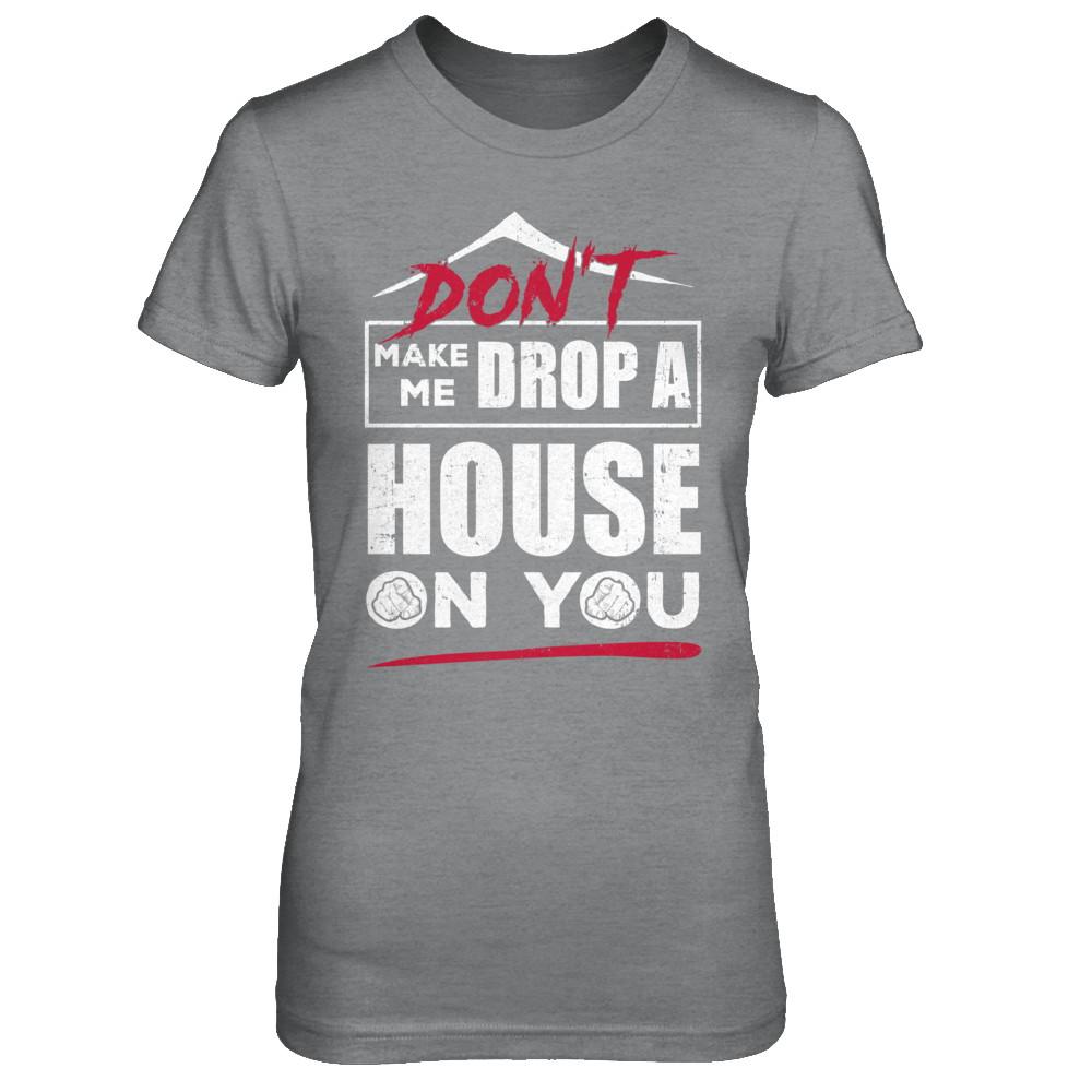 Don't Make Me Drop A House On You Halloween Witches-T-Shirt & Sweatshirt-Women's T-Shirt-Sport Grey