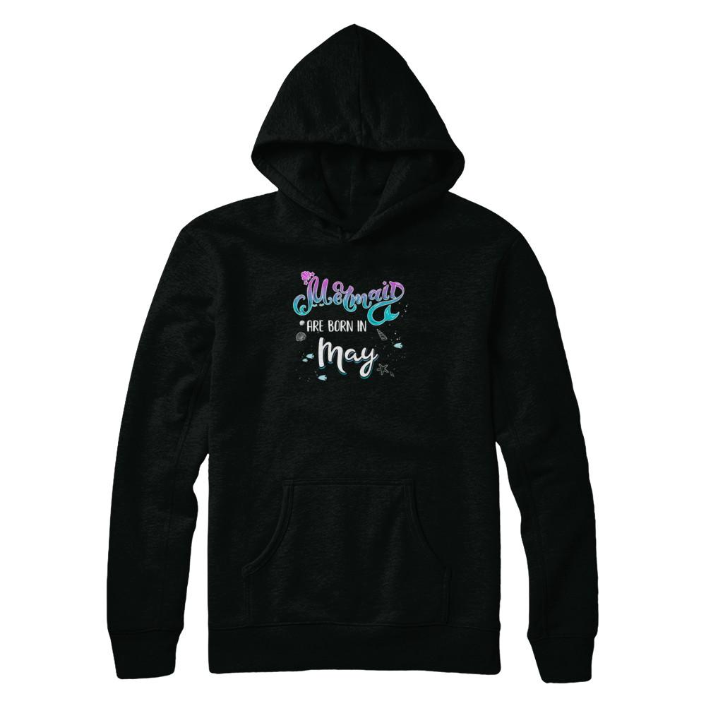 Mermaids Are Born In May Birthday Girl Gift-T-Shirt & Tank Top-Pullover Hoodie-Black