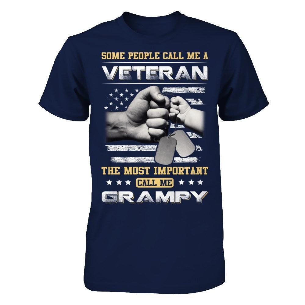 Some People Call Me Veteran The Most Important Call Me Grampy-T-Shirt & Hoodie-Classic T-Shirt-Navy