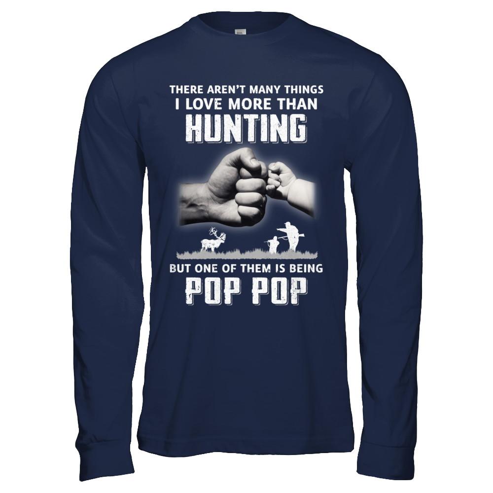 I Love More Than Hunting Being Pop Pop Funny Fathers Day-T-Shirt & Hoodie-Long Sleeve T-Shirt-Navy