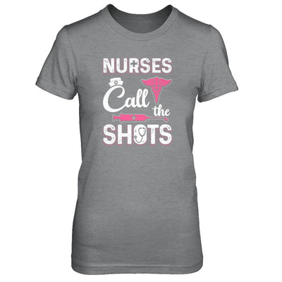 Nurses Call The Shots Funny-T-Shirt & Tank Top-Women's T-Shirt-Sport Grey