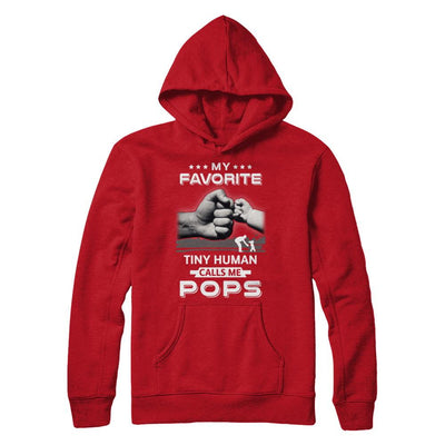 My Favorite Tiny Human Calls Me Pops-T-Shirt & Hoodie-Pullover Hoodie-Red