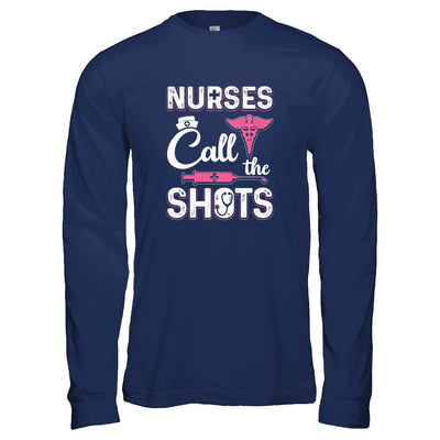 Nurses Call The Shots Funny-T-Shirt & Tank Top-Long Sleeve T-Shirt-Navy