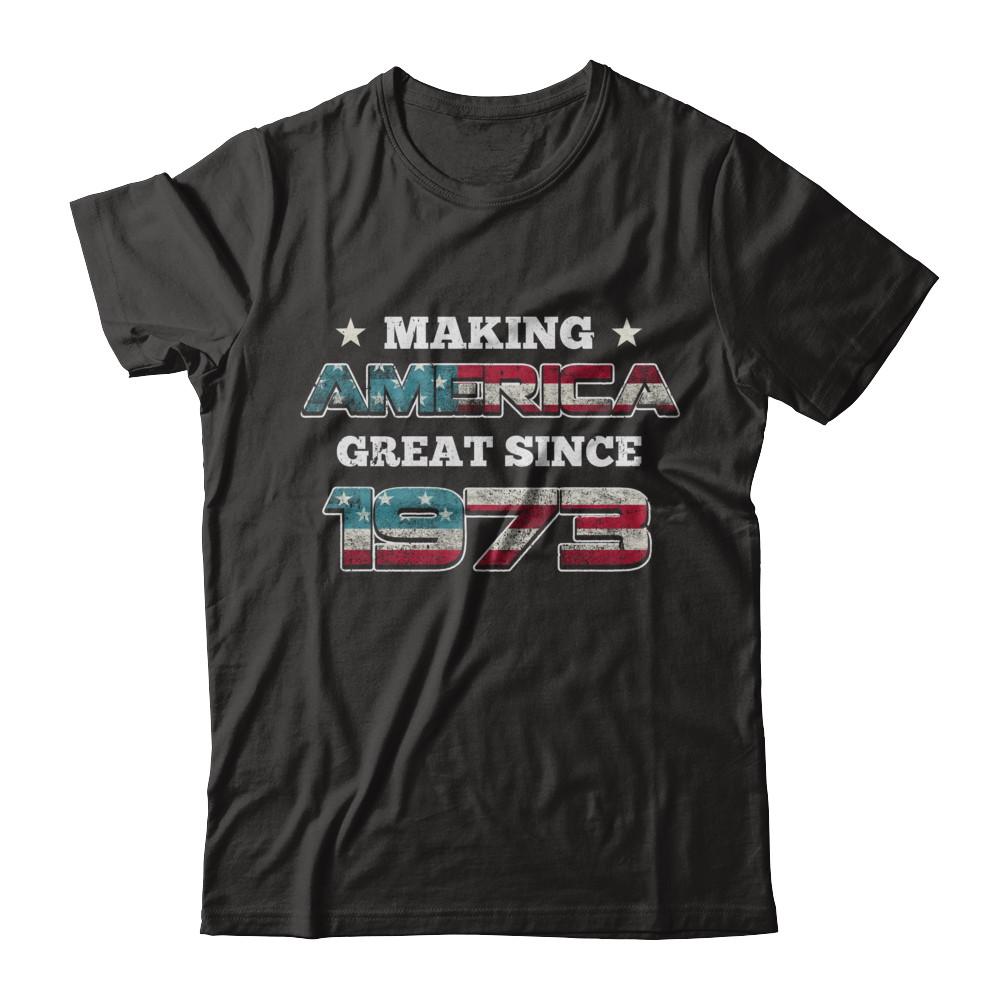 Making America Great Since 1973 48th Birthday-T-Shirt & Hoodie-Premium T-Shirt-Black