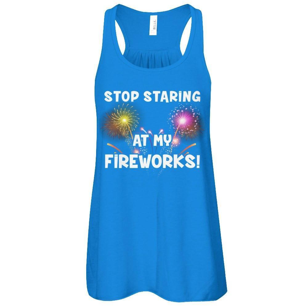 Stop Staring At My Fireworks-T-Shirt & Tank Top-Women's Flowy Racerback Tank-True Royal