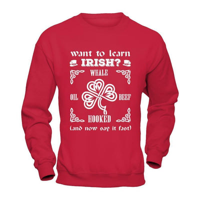 St Patrick's Day Whale Oil Beef Hooked-T-Shirt & Hoodie-Crewneck Sweatshirt-Red