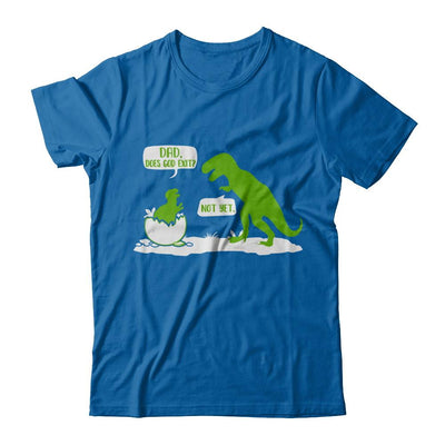 Dad Does God Exist Dinosaurs Funny-T-Shirt & Hoodie-Classic T-Shirt-Royal