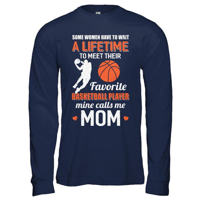 Funny My Favorite Basketball Player Calls Me Mom-T-Shirt & Hoodie-
