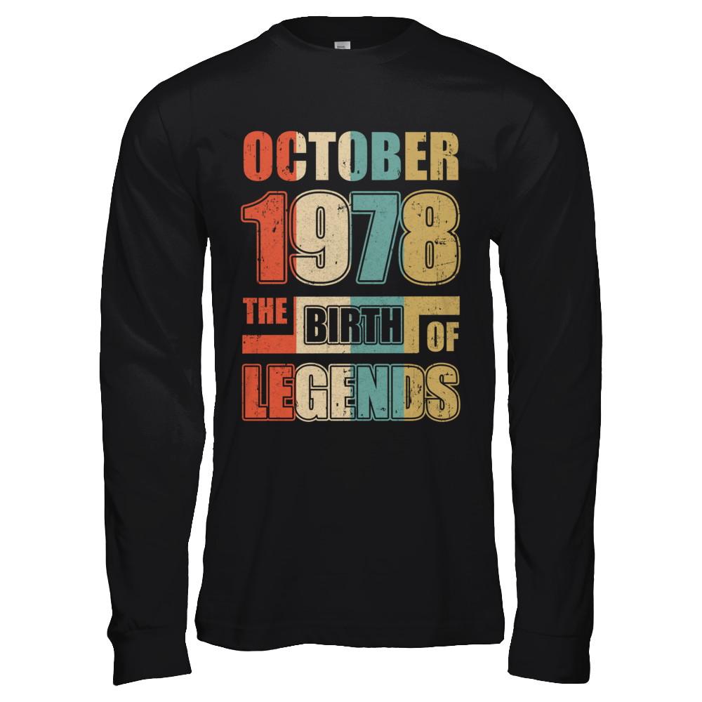 Vintage Retro October 1978 Birth Of Legends 43th Birthday-T-Shirt & Hoodie-Long Sleeve T-Shirt-Black