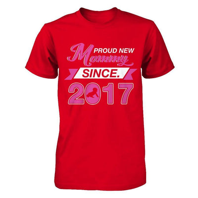 Proud New Mommy Since 2017-T-Shirt & Hoodie-Premium T-Shirt-Red