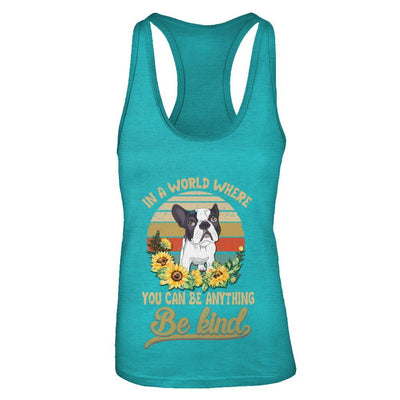 In A World Where You Can Be Anything Be Kind Bulldog Sunflow-T-Shirt & Tank Top-Women's Ideal Racerback Tank-Tahiti Blue