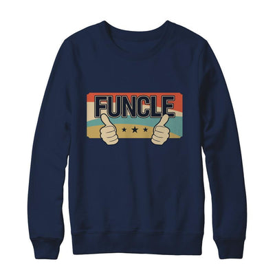 Vintage Retro Funcle Funny Uncle Only Cooler-T-Shirt & Sweatshirt-Crewneck Sweatshirt-Navy