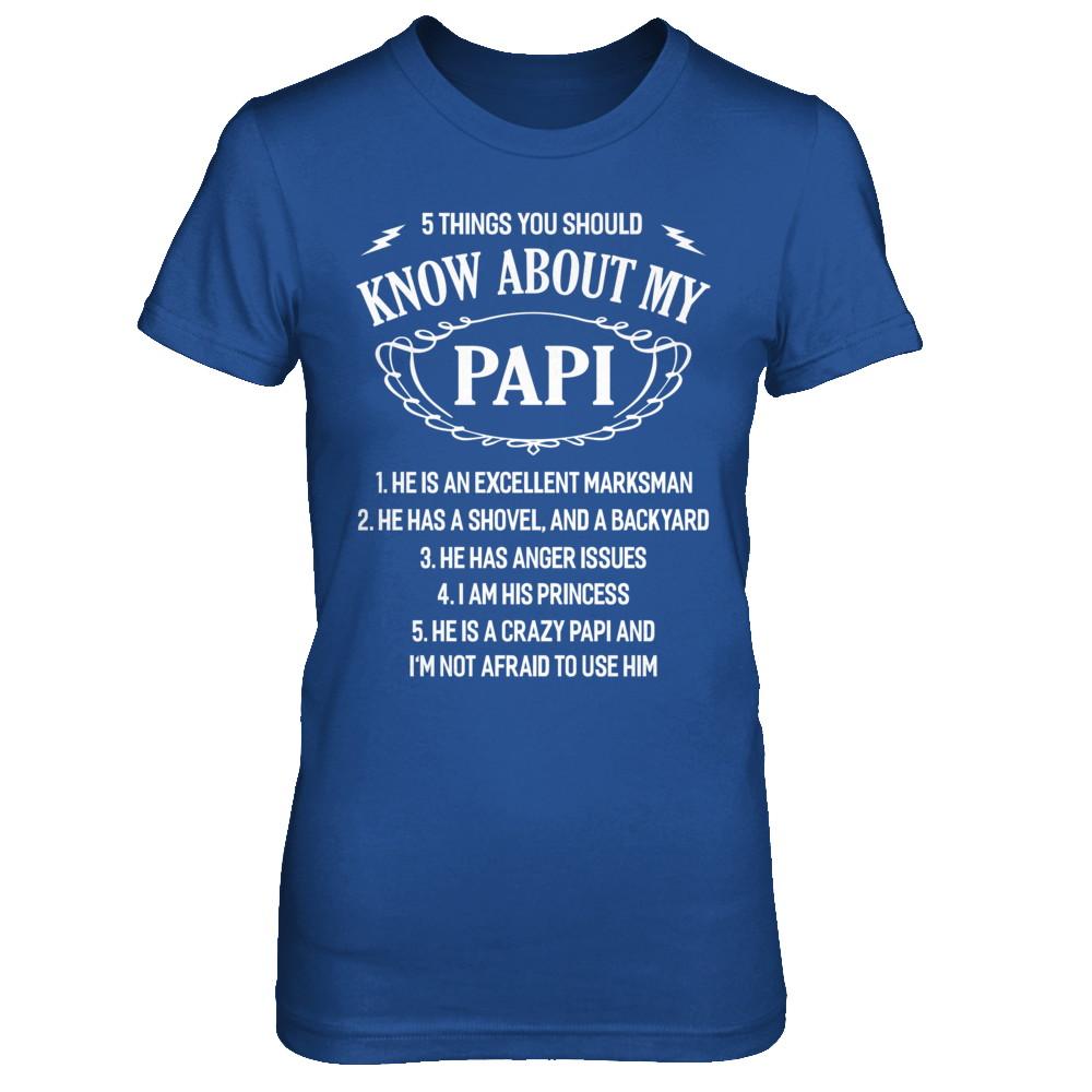 5 Things You Should Know About My Papi Granddaughter-T-Shirt & Sweatshirt-Women's T-Shirt-Royal