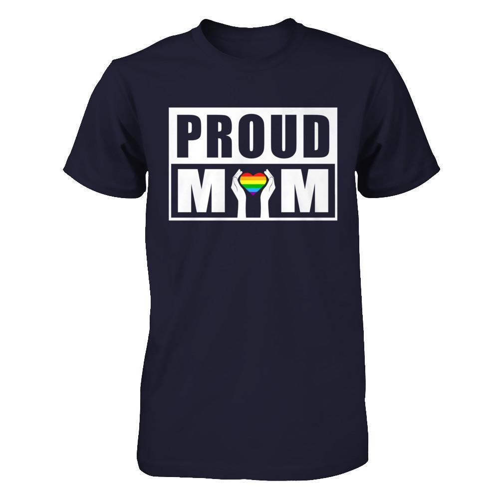 Proud Mom Lgbt Gay Lesbian Pride-T-Shirt & Hoodie-Premium T-Shirt-Midnight Navy