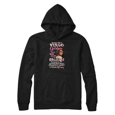 I'm Not Just A Virgo Girl August September Birthday Gifts-T-Shirt & Tank Top-Pullover Hoodie-Black