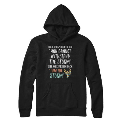She Whispered Back I Am The Storm-T-Shirt & Hoodie-Pullover Hoodie-Black