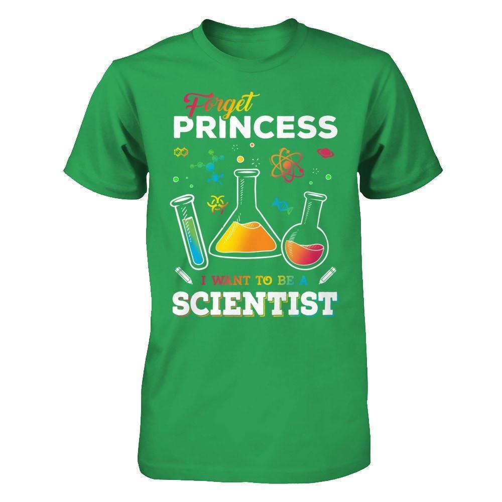 Forget Princess I Want To Be A Scientist-T-Shirt & Hoodie-Premium T-Shirt-Kelly Green