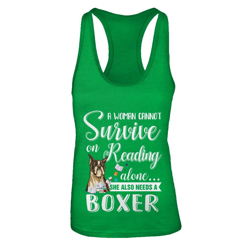 A Woman Cannot Survive On Reading Alone Boxer-T-Shirt & Tank Top-Women's Ideal Racerback Tank-Kelly Green