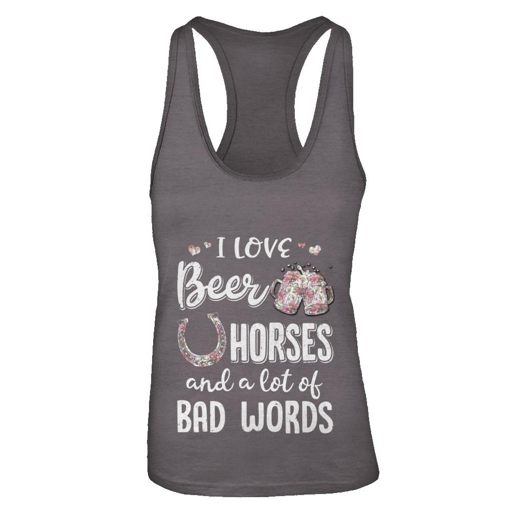 I Love Beer Horses And A Lot Of Bad Words Beer-T-Shirt & Tank Top-Women's Ideal Racerback Tank-Dark Grey